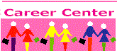 Click here to enter the Career Center